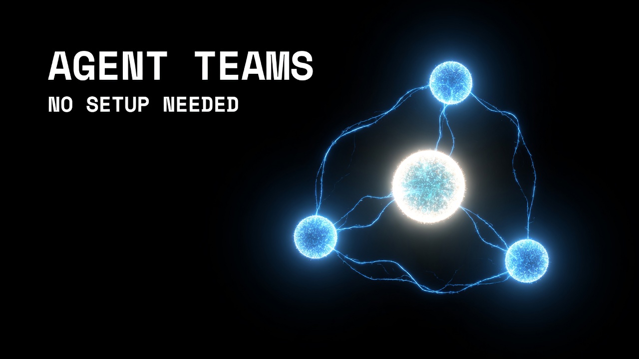 Claude Code agent teams setup breaking change 2026